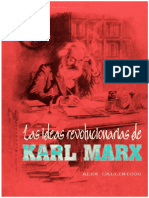 Callinicos, Alex. Las Ideas Revolucionarias de Karl Marx
