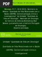 Qualidade de Vida Relacionada com a Saúde (QDVRS)- Contextualização clínica e investigacional