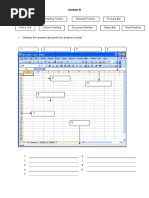 Choose The Answer and Write The Answers Below: Formula Bar Standard Toolbar Formatting Toolbar Main Menu