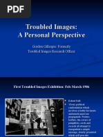 Troubled Images: A Personal Perspective