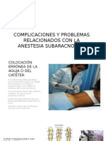 Complicaciones y Problemas Relacionados Con La Anestesia Subaracnoidea