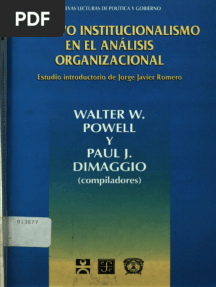 El Nuevo Intitucionalismo en El Analisis Organizacional - Powell y DiMaggio