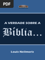 A VERDADE SOBRE A BÍBLIA... Louis Neilmoris.pdf
