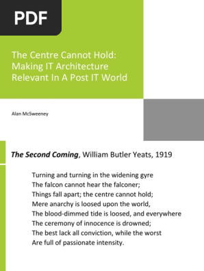 The Centre Cannot Hold - Making IT Architecture Relevant in a Post IT World