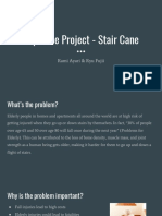 Stair Cane Presentation
