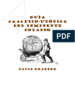 Graeber, David - Guía Practico-Utópica Del Inminente Colapso