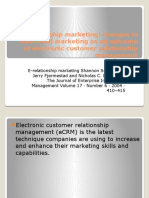 E-Relationship Marketing: Changes in Traditional Marketing As An Outcome of Electronic Customer Relationship Management