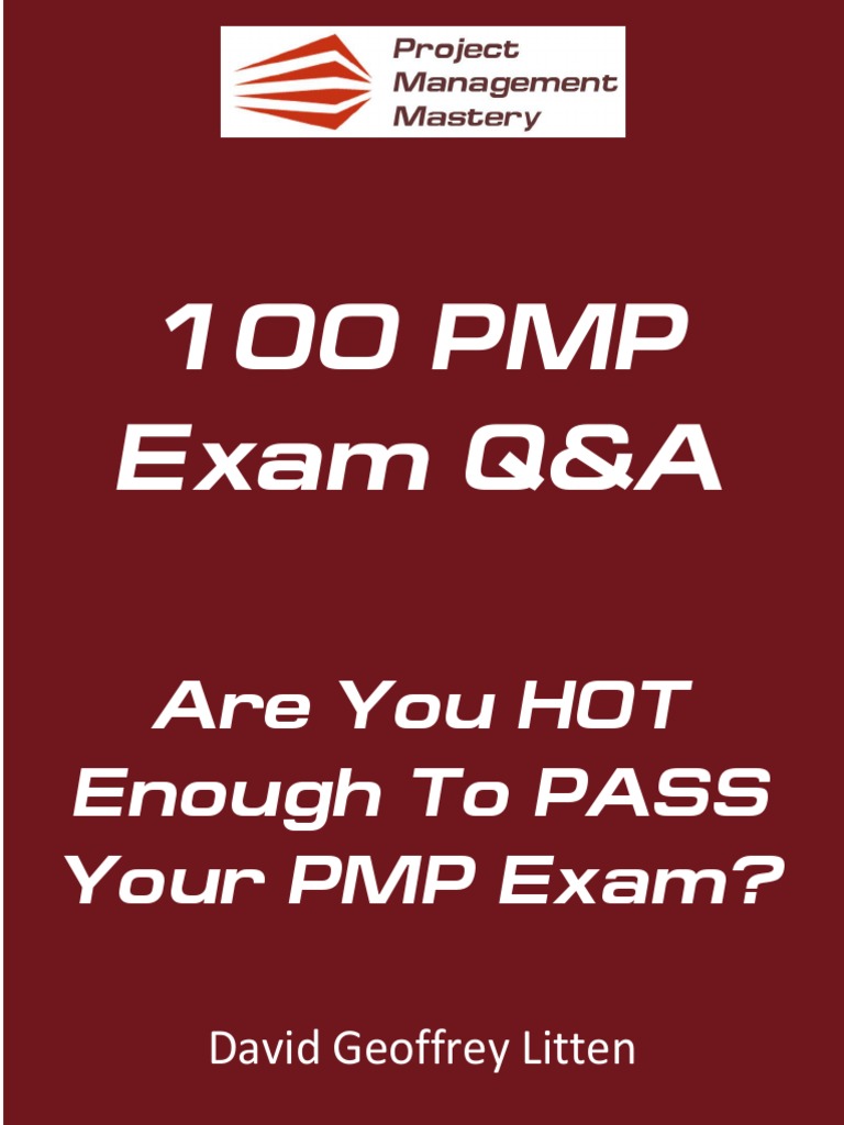 100 Hot PMP Questions Answers | PDF | Project Management | Risk Management