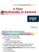 Chapter Four Multimedia in Android: Tagele B
