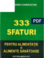 333 de Sfaturi Pentru Aliment a Tie Si Alimente Sanatoase - Floarea Damaschin