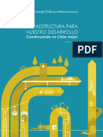 Infraestructura Para Nuestro Desarrollo. Construyendo Un Chile Mejor