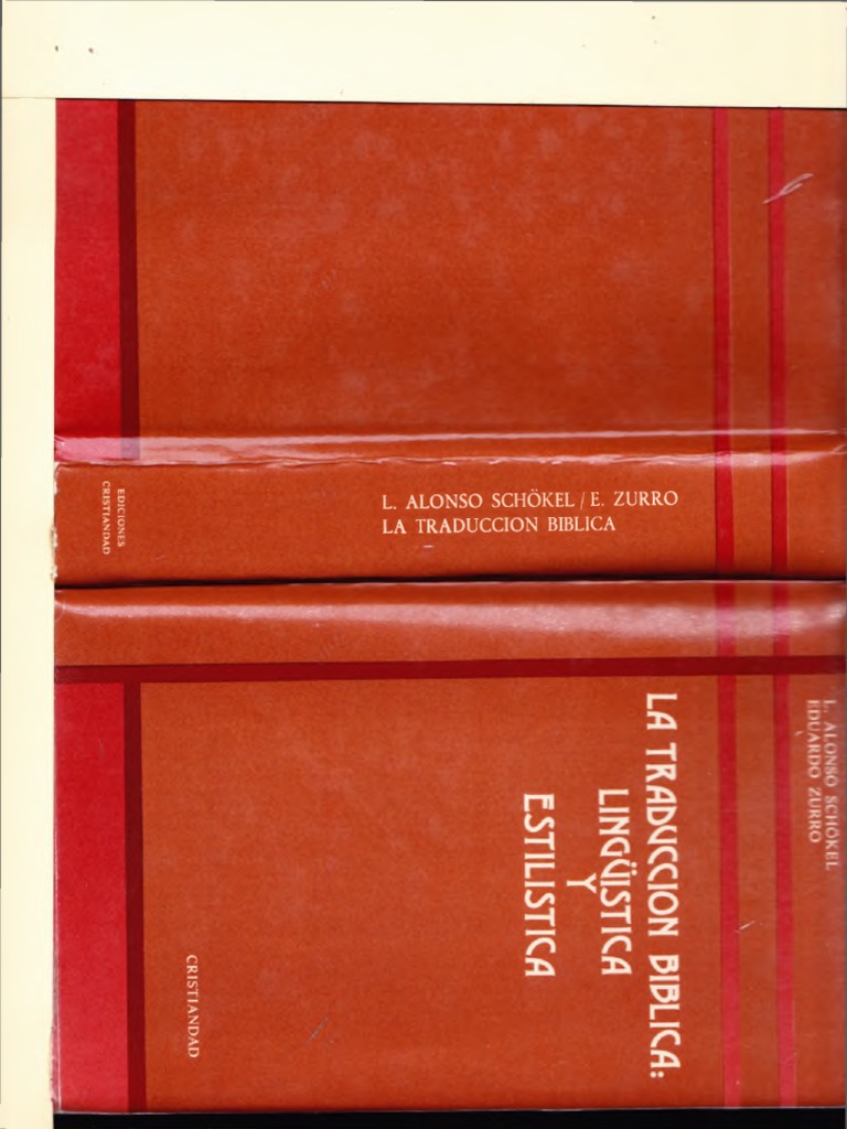 La Traduccion Biblica Linguistica y Estilistica Luis Alonso Schokel PDF |  PDF