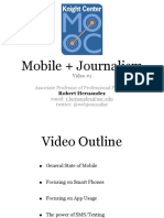 Mobile + Journalism: Associate Professor of Professional Practice Email: R.hernandez@usc - Edu Twitter: @webjournalist