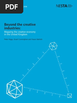 Beyond the Creative Industries: mapping the creative economy in the UK