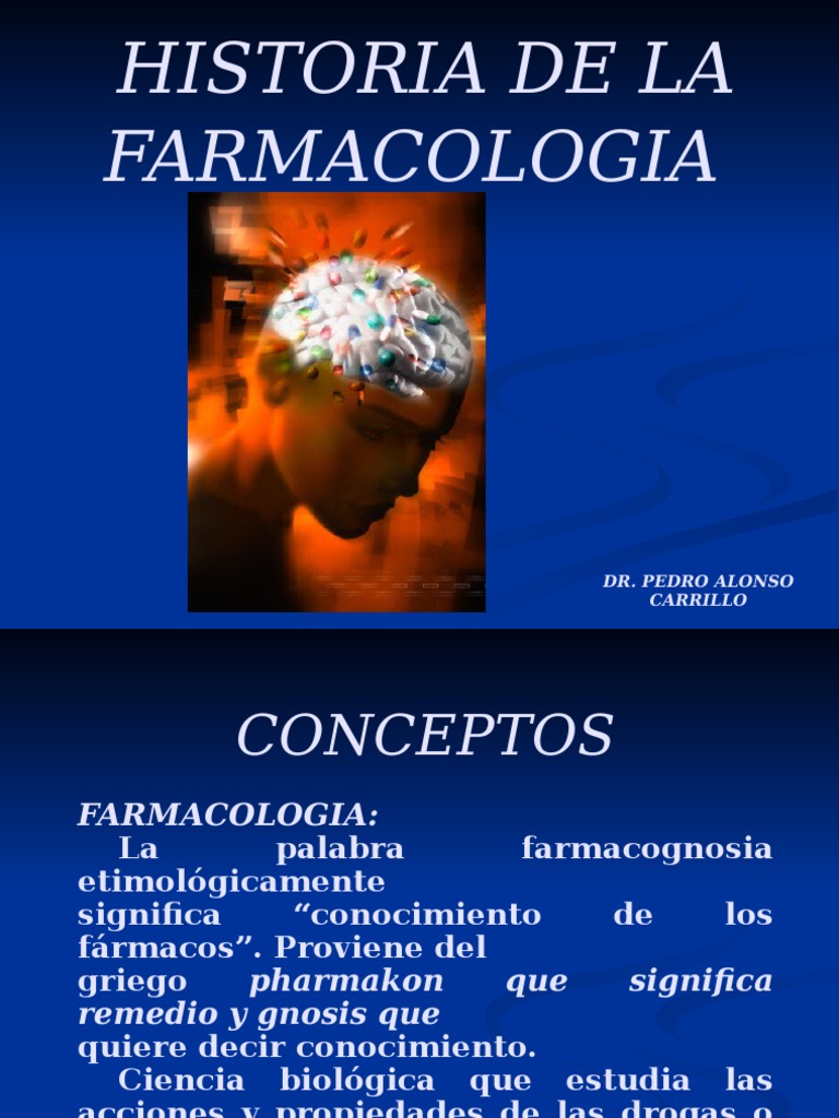 Historia de La Farmacologia Farmacología Droga