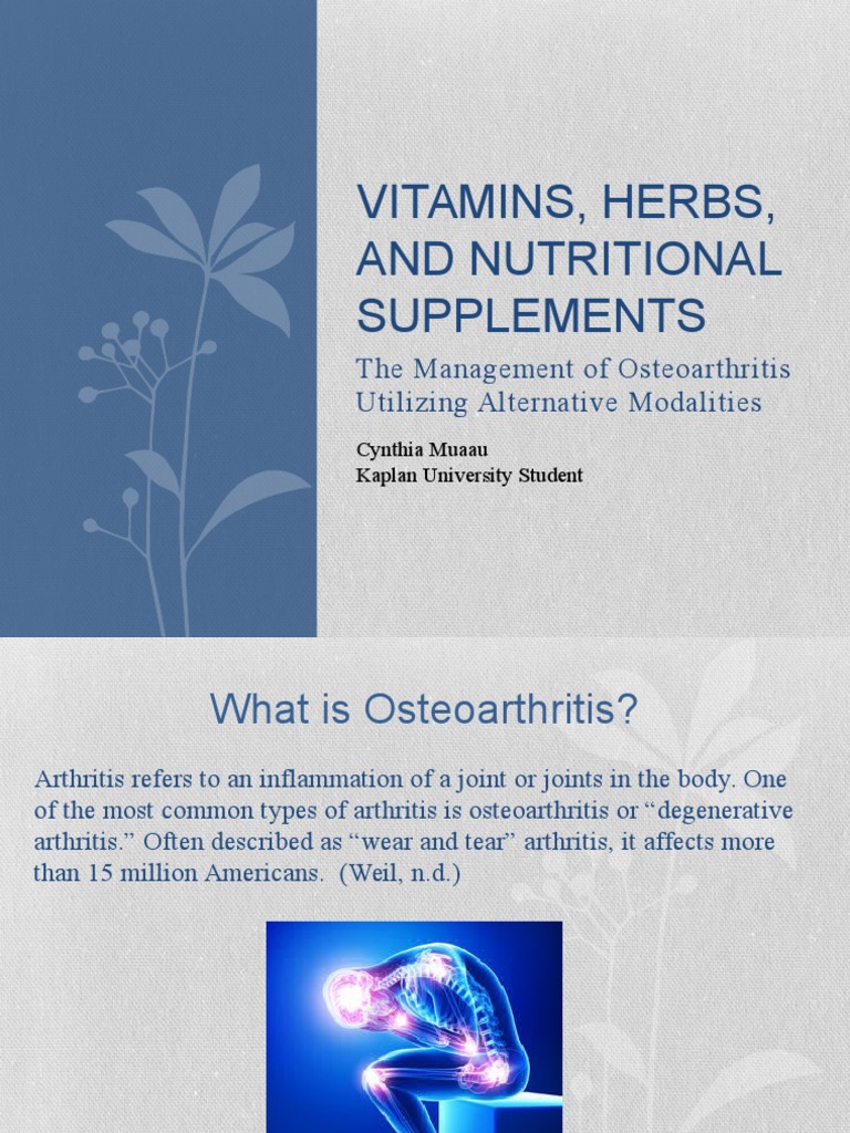 Vitamins, Herbs, And Nutritional Supplements Osteoarthritis Arthritis