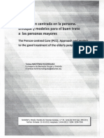 La Atención Centrada en La Persona. Enfoque y Modelos para El Buen Trato A Las Personas Mayores