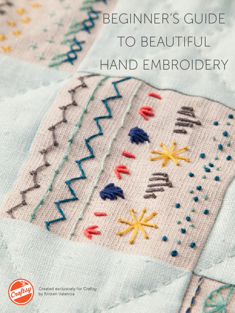 Kristen Valencia's 2014 Embroidery Guide | PDF | Embroidery | Quilting