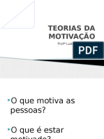 Teorias Da Motivação