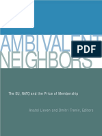 Ambivalent Neighbors: The EU, NATO and The Price of Membership