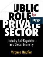 A Public Role For The Private Sector: Industry Self-Regulation in A Global Economy