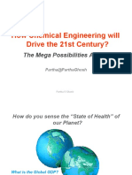 How Chemical Engineering Will Drive The 21st Century?: The Mega Possibilities Ahead