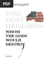 Download  F William Engdahl  - The Lost Hegemon Whom the gods would destroy by Vladimir Ostrilo SN348989677 doc pdf