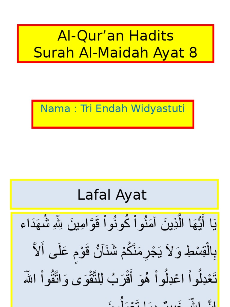 Surat Al Ma Idah Ayat 8 Adil Lebih Dekat Kepada Takwa