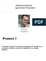 Curs 1 - Intro - MP Ce Este Un Proibject Si Ce Este Managementul Proiectelor