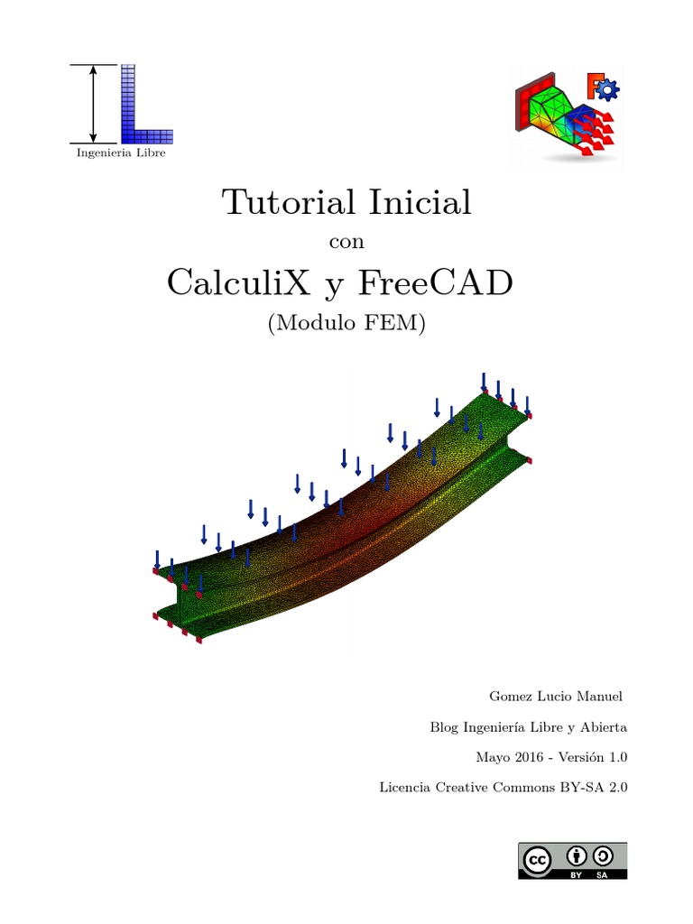 Tutorial Inicial Con Calculix y FreeCAD (Modulo FEM) | PDF | Archivo de ...