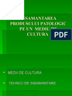 INSAMANTAREA PRODUSULUI PATOLOGIC PE UN  MEDIU DE CULTURA.ppt