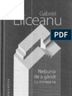 Gabriel Liiceanu - Nebunia de A Gandi Cu Mintea Ta