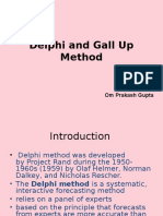 Delphi and Gall Up Method: Om Prakash Gupta