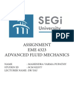 Assignment EME 4323 Advanced Fluid Mechanics: Name: Mahendra Varma Pupathy Studen Id: SCM 022377 Lecturer Name: DR Yau