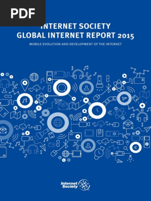 Internet Society Global Internet Report 2015 Mobile App Mobile Phones