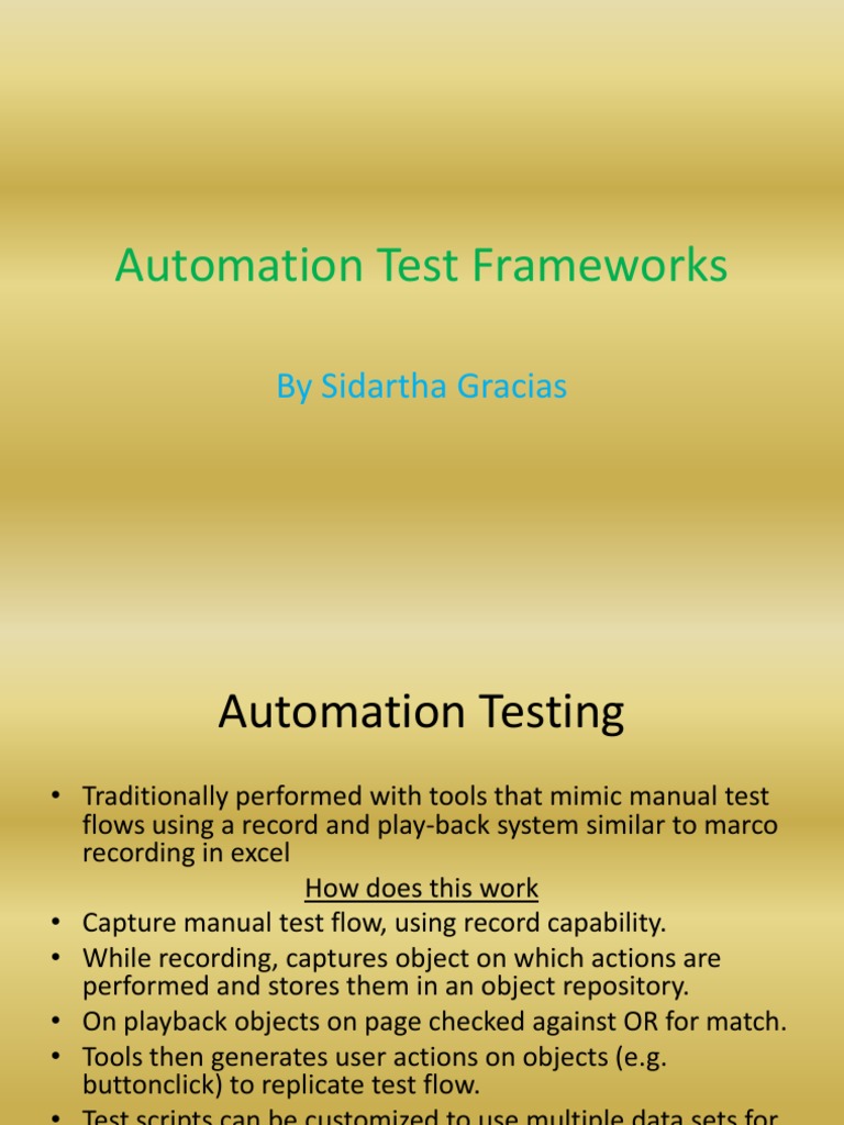 Automation Test Frameworks: by Sidartha Gracias | PDF