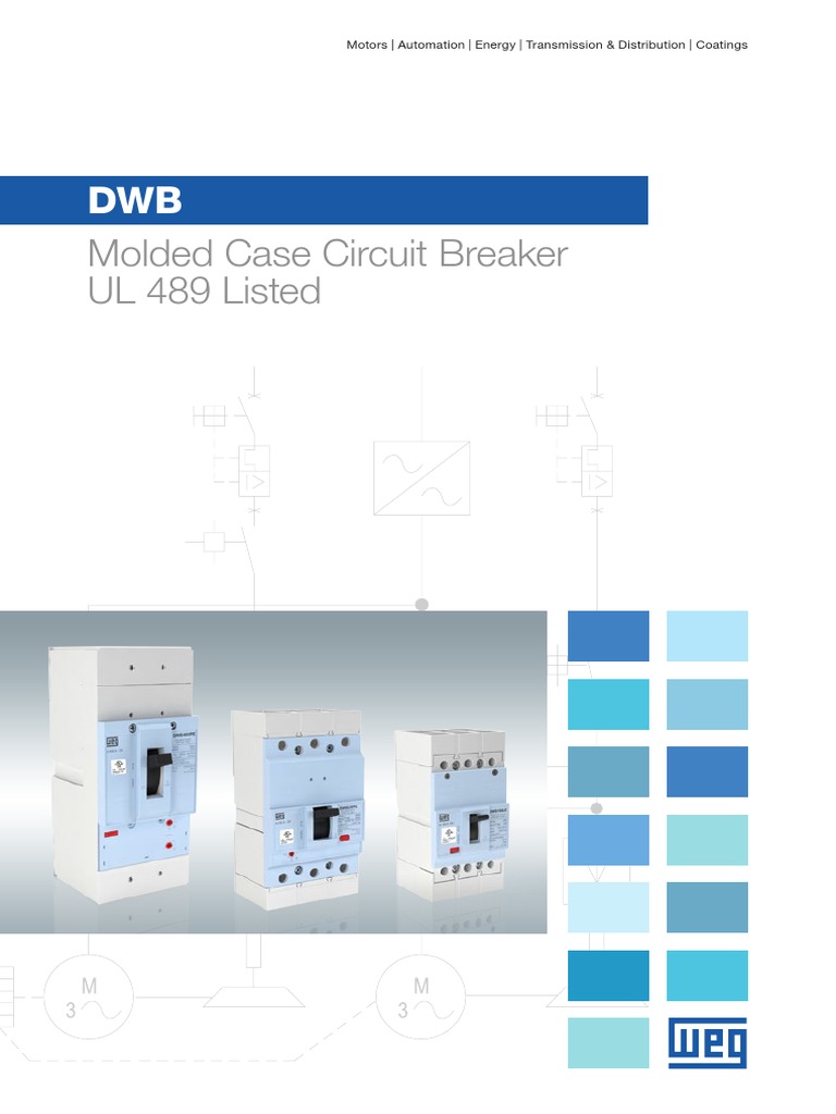 WEG Molded Case Circuit Breaker DWB Ul 489 Listed 50066667 Brochure