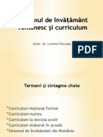 Sistemul de Învă Ământ Ț Românesc Şi Curriculum: Asist. Dr. Lorena Peculea