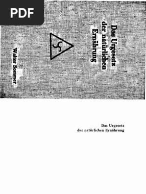 Walter Sommer Das Urgesetz Der Natuerlichen Ernaehrung