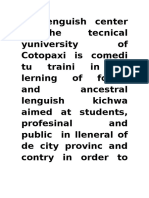 De Lenguish Center of The Tecnical Yuniversity of Cotopaxi Is Comedi Tu Traini in de Lerning of Foring and Ancestral Lenguish Kichwa Aimed at Students
