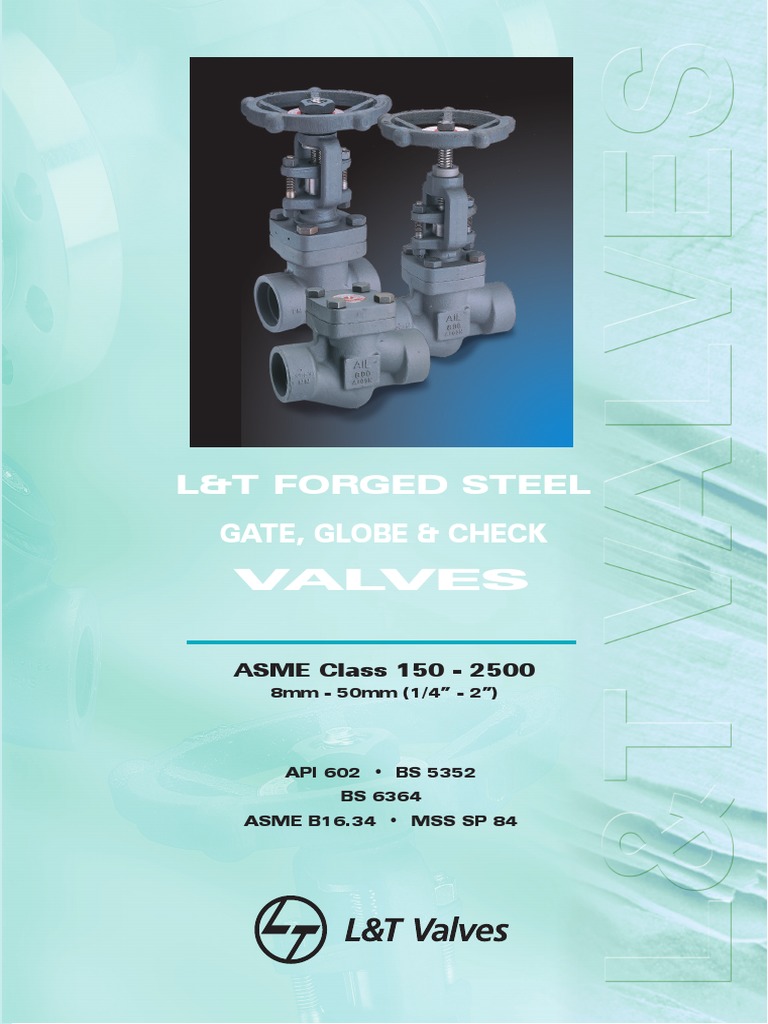 L&T Forged Steel Valve Catalogue | PDF | Valve | Gas Technologies