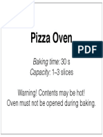 Pizza Oven: Baking Time: 30 S Capacity: 1-3 Slices