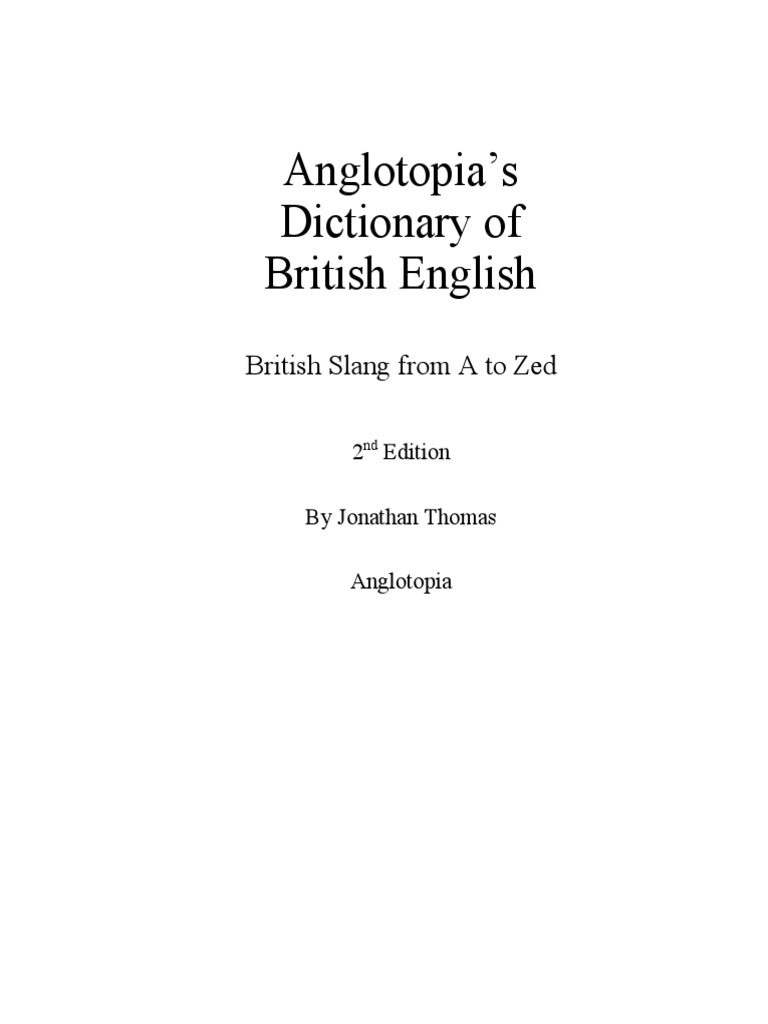 Anglotopia's Dictionary of British English - 2nd Edition - Excerpt ...