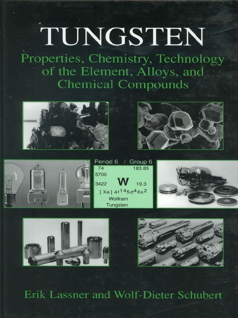 Tungsten Properties Chemistry Technology of the Element Alloys and Chemical Compounds Kluwer