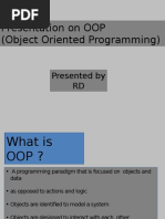 Presentation On OOP (Object Oriented Programming) : Presented by RD