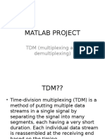 Matlab Project: TDM (Multiplexing and Demultiplexing)