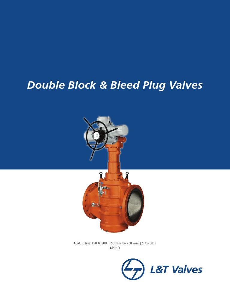 L&T Double Block and Bleed Plug Valves Valve Mechanical Engineering