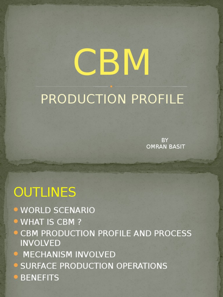 CBM PPT by Omran 1 | PDF | Coalbed Methane | Natural Gas