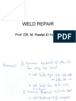 Weld Repair: Prof. DR. M. Raafat El Koussy