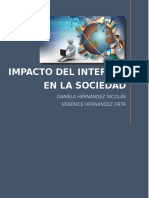 Impacto Del Internet en La Sociedad: Daniela Hernández Nicolás Verenice Hernández Orta